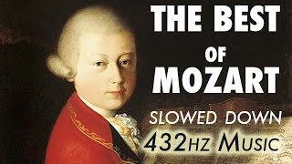 The Best Of Mozart  Slowed Down  432Hz  45 Hours [upl. by Marcos]