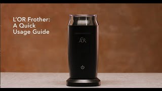 LOR Milk Frother A Quick Usage Guide [upl. by Drew827]