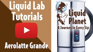 Liquid Lab  Aerolatte Grande Milk Frother [upl. by Ardnael]