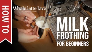 How To Milk Frothing for Beginners 5 Tips [upl. by Alamat172]