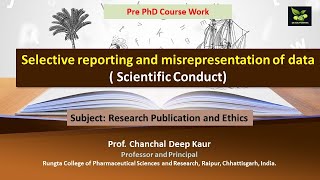 Selective reporting and misrepresentation of data  Scientific Conduct [upl. by Wicks]