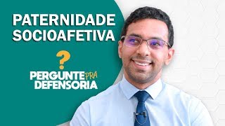 Paternidade socioafetiva O que é Como fazer o reconhecimento [upl. by Aihseyt]